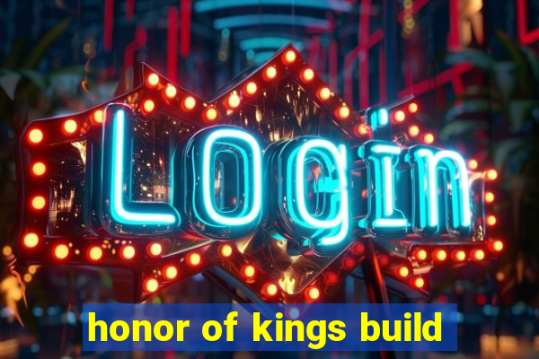 honor of kings build