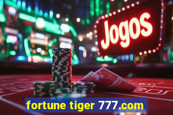 fortune tiger 777.com