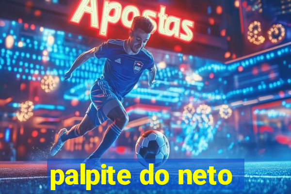 palpite do neto