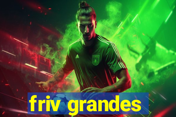 friv grandes