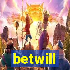 betwill