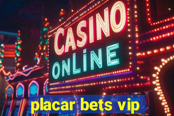 placar bets vip