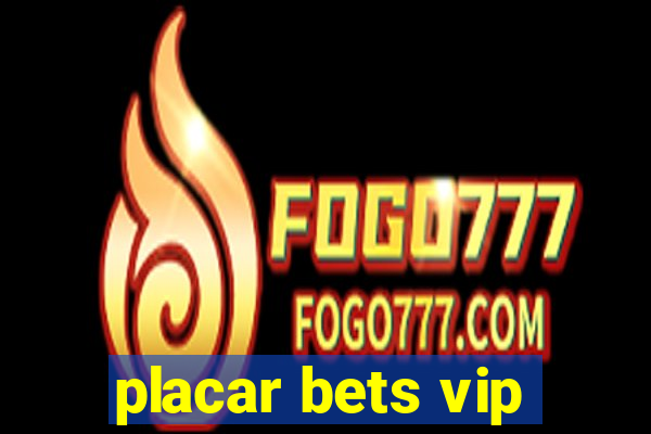 placar bets vip