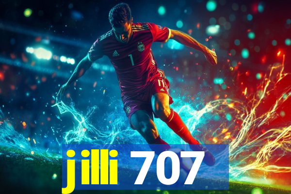 jilli 707