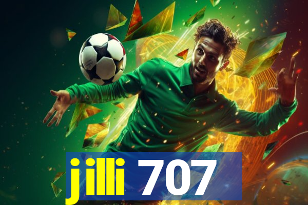 jilli 707