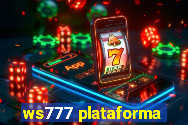 ws777 plataforma