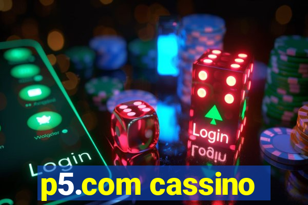 p5.com cassino