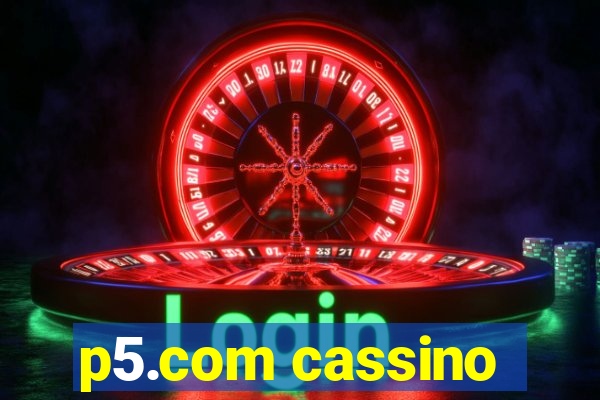 p5.com cassino