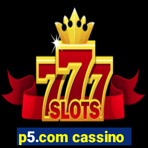 p5.com cassino