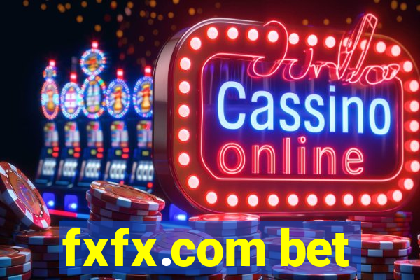 fxfx.com bet