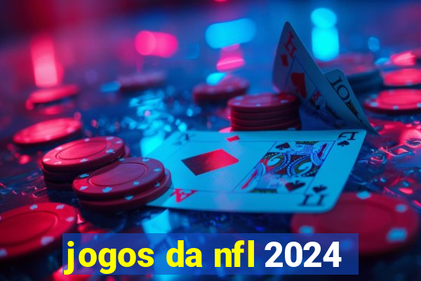 jogos da nfl 2024