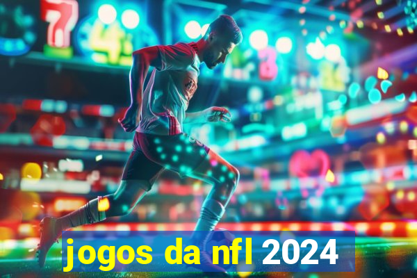 jogos da nfl 2024