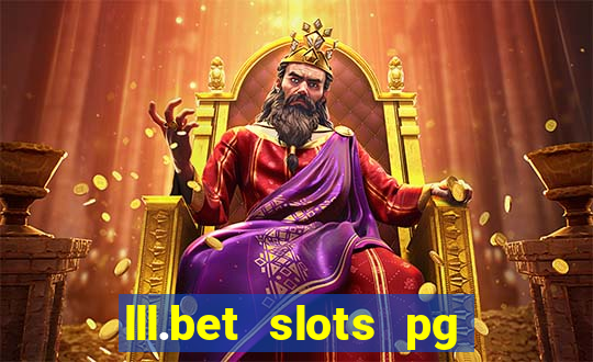 lll.bet slots pg online games