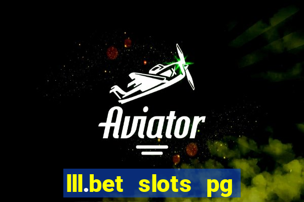 lll.bet slots pg online games