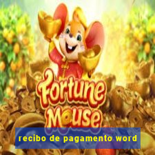 recibo de pagamento word