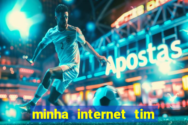 minha internet tim beta acabou como contratar mais