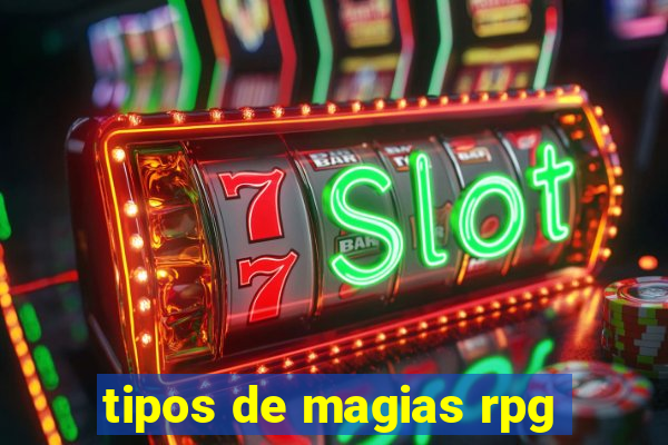 tipos de magias rpg