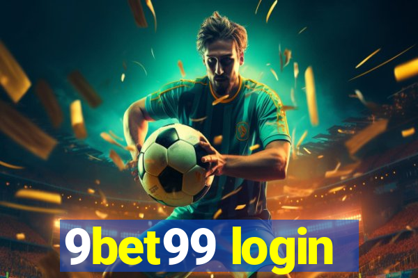 9bet99 login