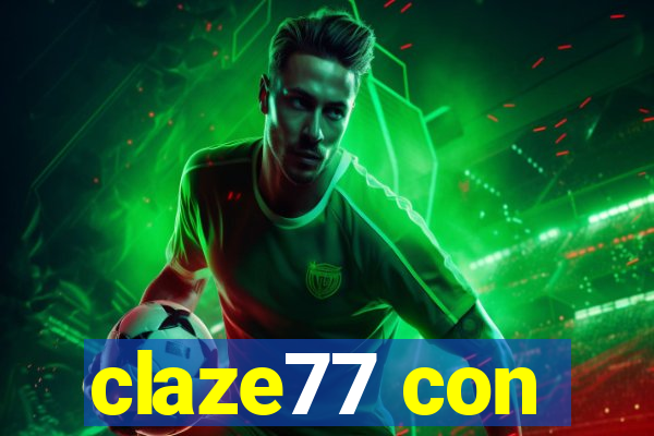 claze77 con