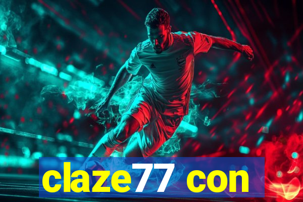 claze77 con