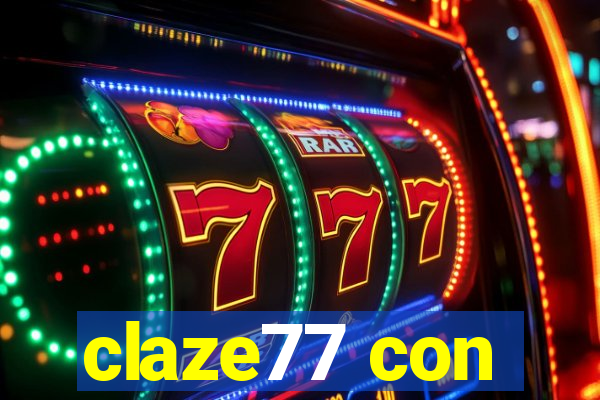 claze77 con