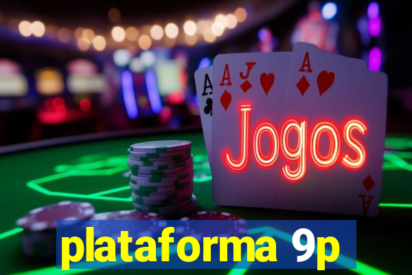 plataforma 9p