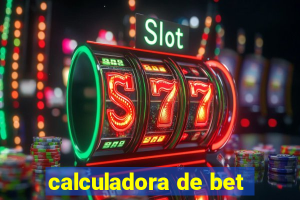 calculadora de bet