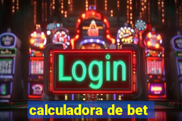 calculadora de bet