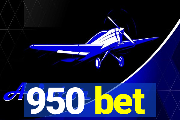 950 bet