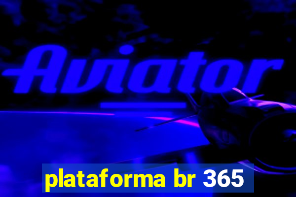 plataforma br 365