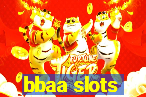 bbaa slots