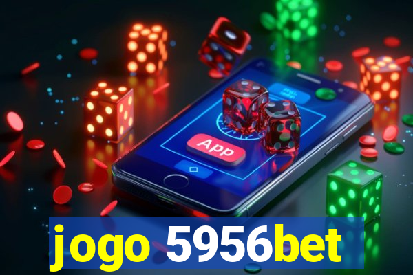 jogo 5956bet