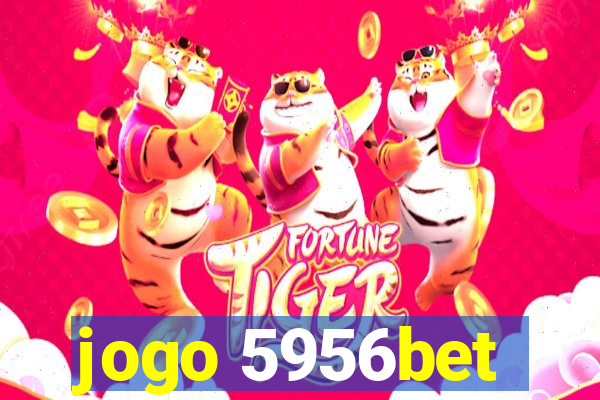 jogo 5956bet