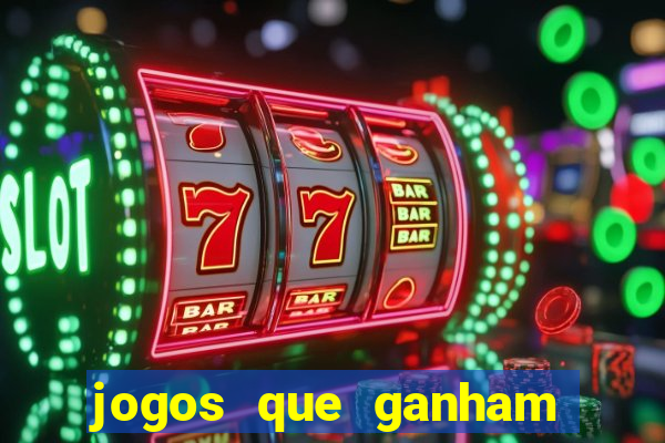 jogos que ganham dinheiro de verdade gratis