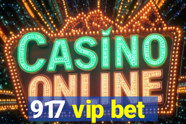 917 vip bet