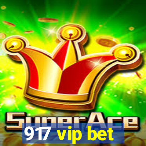 917 vip bet