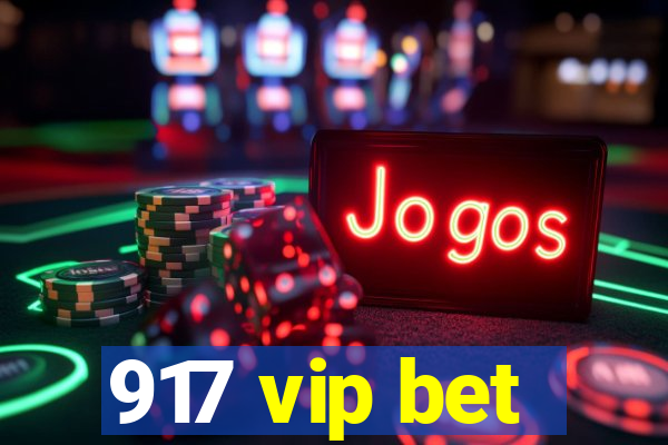 917 vip bet