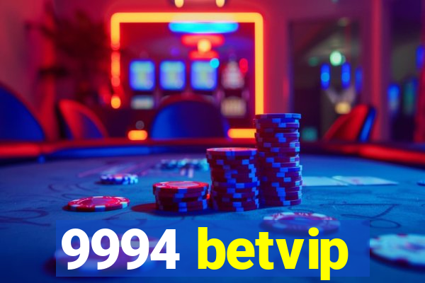 9994 betvip