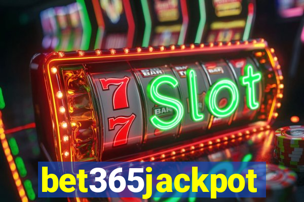 bet365jackpot