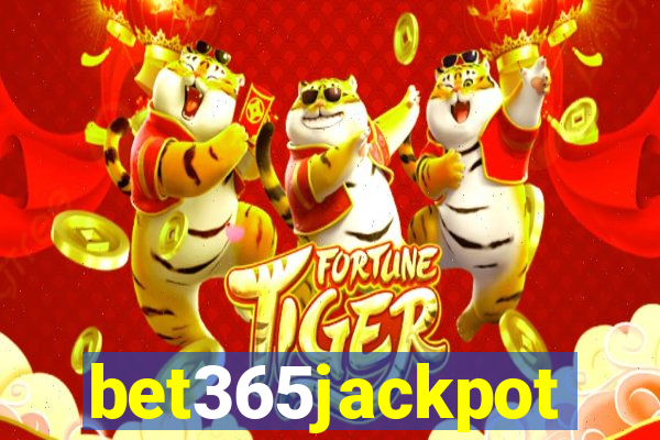 bet365jackpot