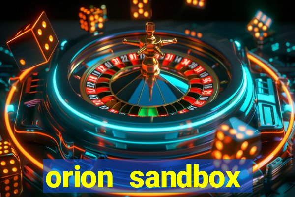 orion sandbox enhanced jogos 360