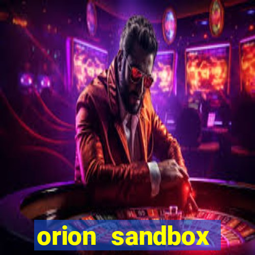 orion sandbox enhanced jogos 360