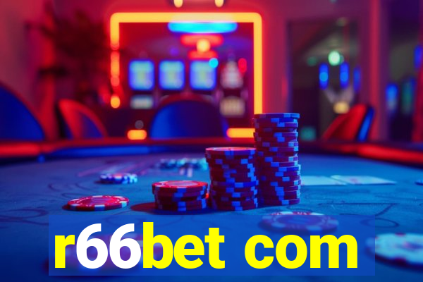 r66bet com