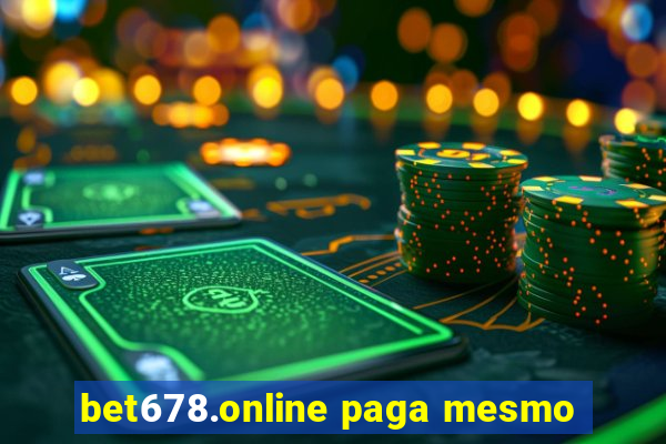 bet678.online paga mesmo