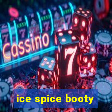 ice spice booty