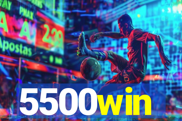 5500win