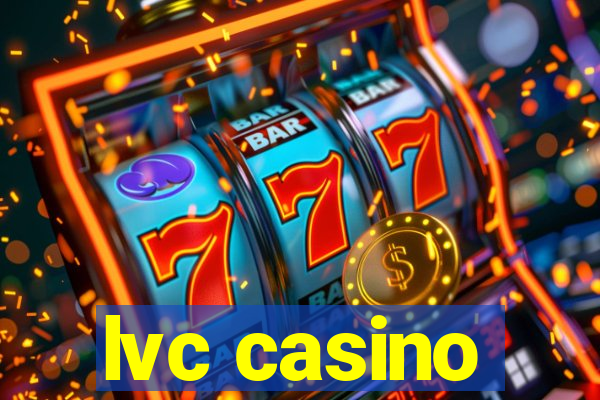 lvc casino