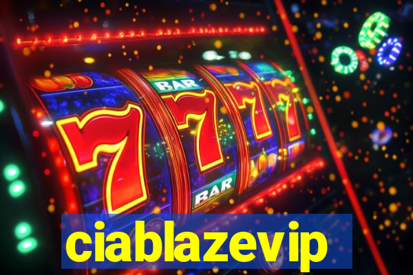 ciablazevip