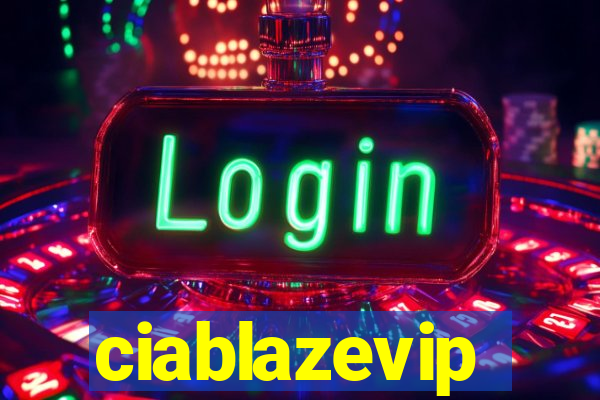 ciablazevip