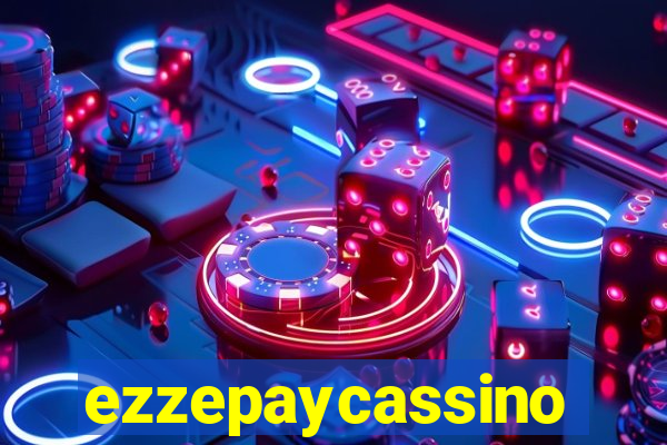 ezzepaycassino